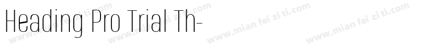 Heading Pro Trial Th字体转换